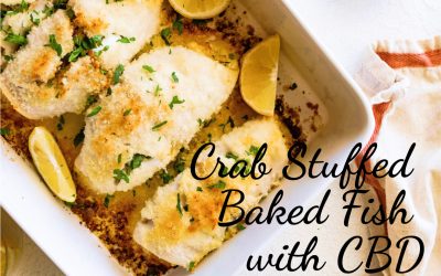 CBD Recipes: Crab Stuffed Baked Fish